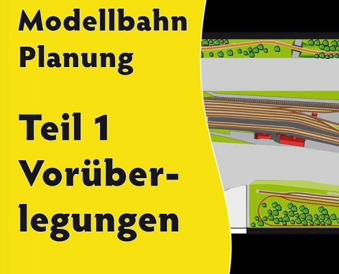 Videoblog Modellbahn-Planung Teil 1 Vorüberlegungen